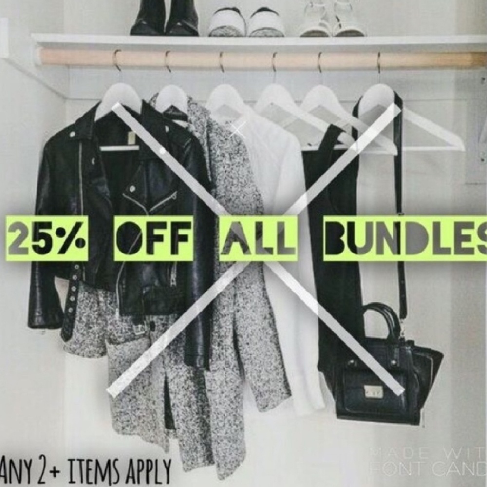 25% off bundles of 2+ items! Need to clean house!